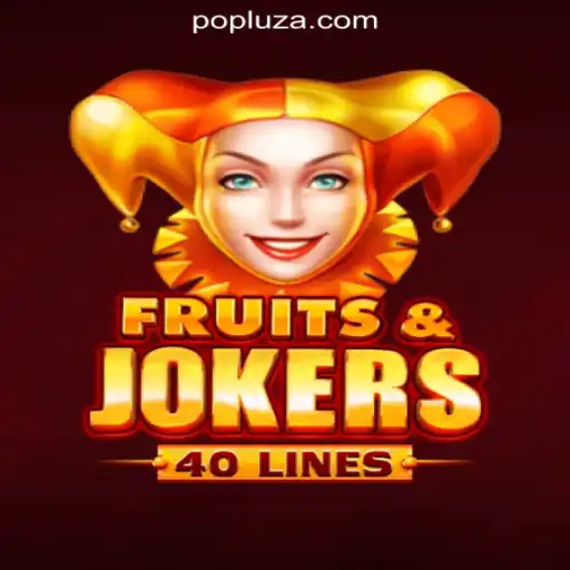 Exploring the Thrilling World of FruitsAndJokers40 on POPLUZ.COM Oficial Slots Brasil #1